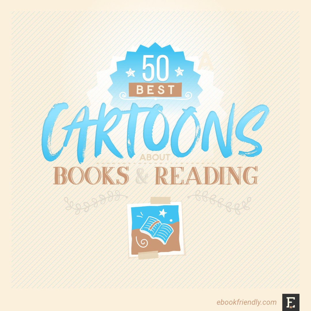 50 clever cartoons for people who love books and reading