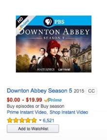 Downton Abbey TV series is available via Amazon Prime