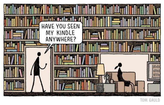 Have you seen my Kindle anywhere? - brilliant cartoon by Tom Gauld