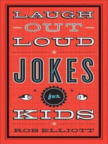 Laugh-Out-Loud Jokes for Kids by Rob Elliott - Prime Reading best books for children