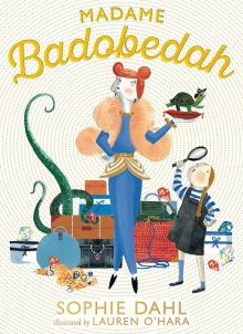 Madame Badobedah Sophie Dahl best kids books 2020