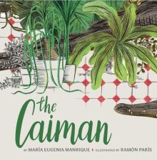 The Caiman - Maria Eugenia Manrique